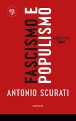 Fascismo e populismo - Antonio Scurati