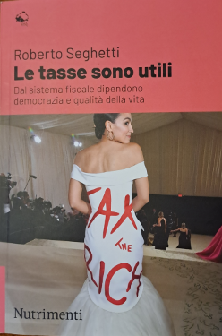 Le tasse sono utili - Roberto Seghetti